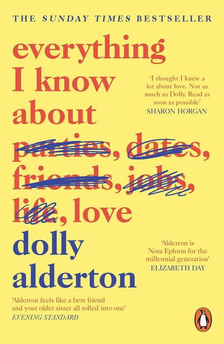 Everything I Know About Love [Paperback] Alderton, Dolly - Retail Maharaj