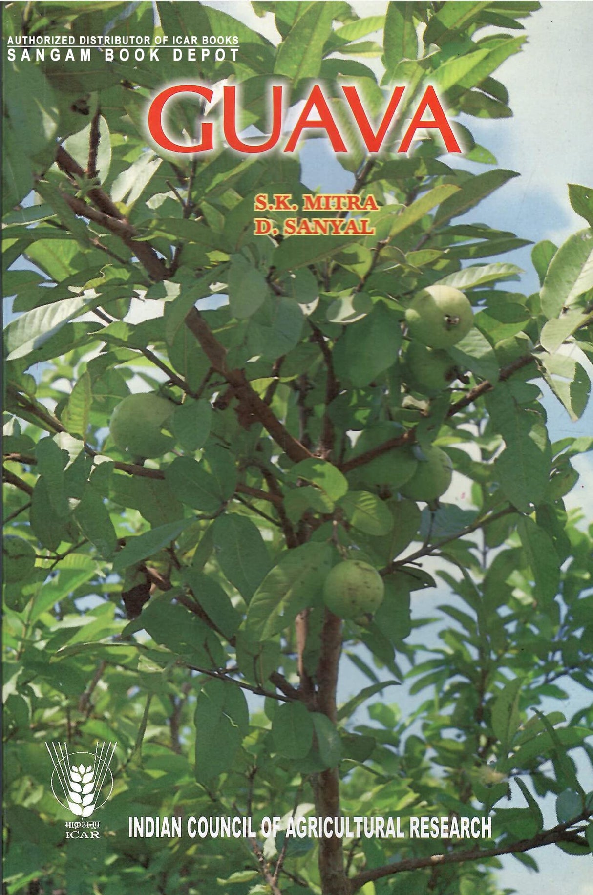 GUAVA [Paperback] S.K. MITRA and D. SANYAL