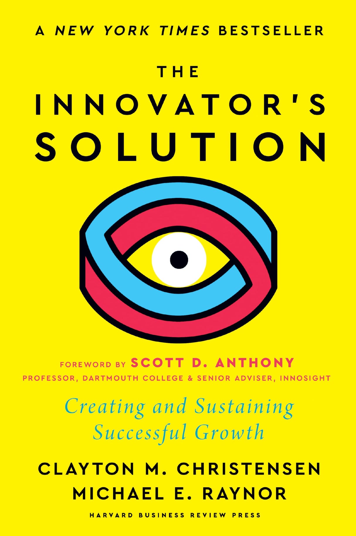 The Innovator's Solution: Creating and Sustaining Successful Growth - Retail Maharaj