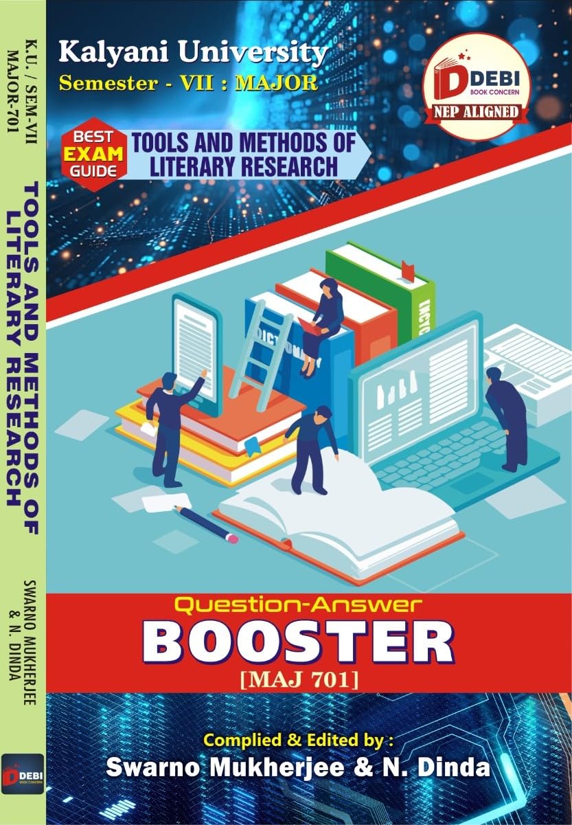Tools and Methods of Literary Research: Question-Answer Booster (MAJ701) Kalyani University (English Version)