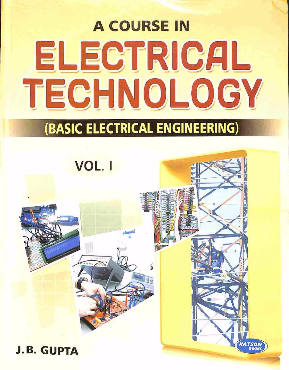 A Course In Electrical Technology: Basic Electrical Engineering - Vol. 1 - Retail Maharaj