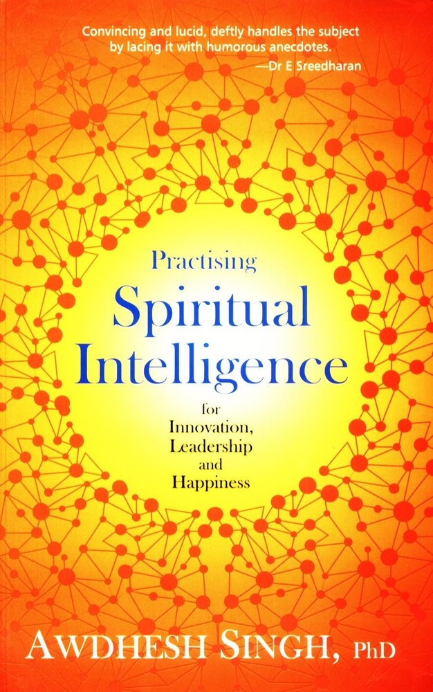 Practising Spiritual Intelligence: For Innovation, Leadership And Happiness - Retail Maharaj