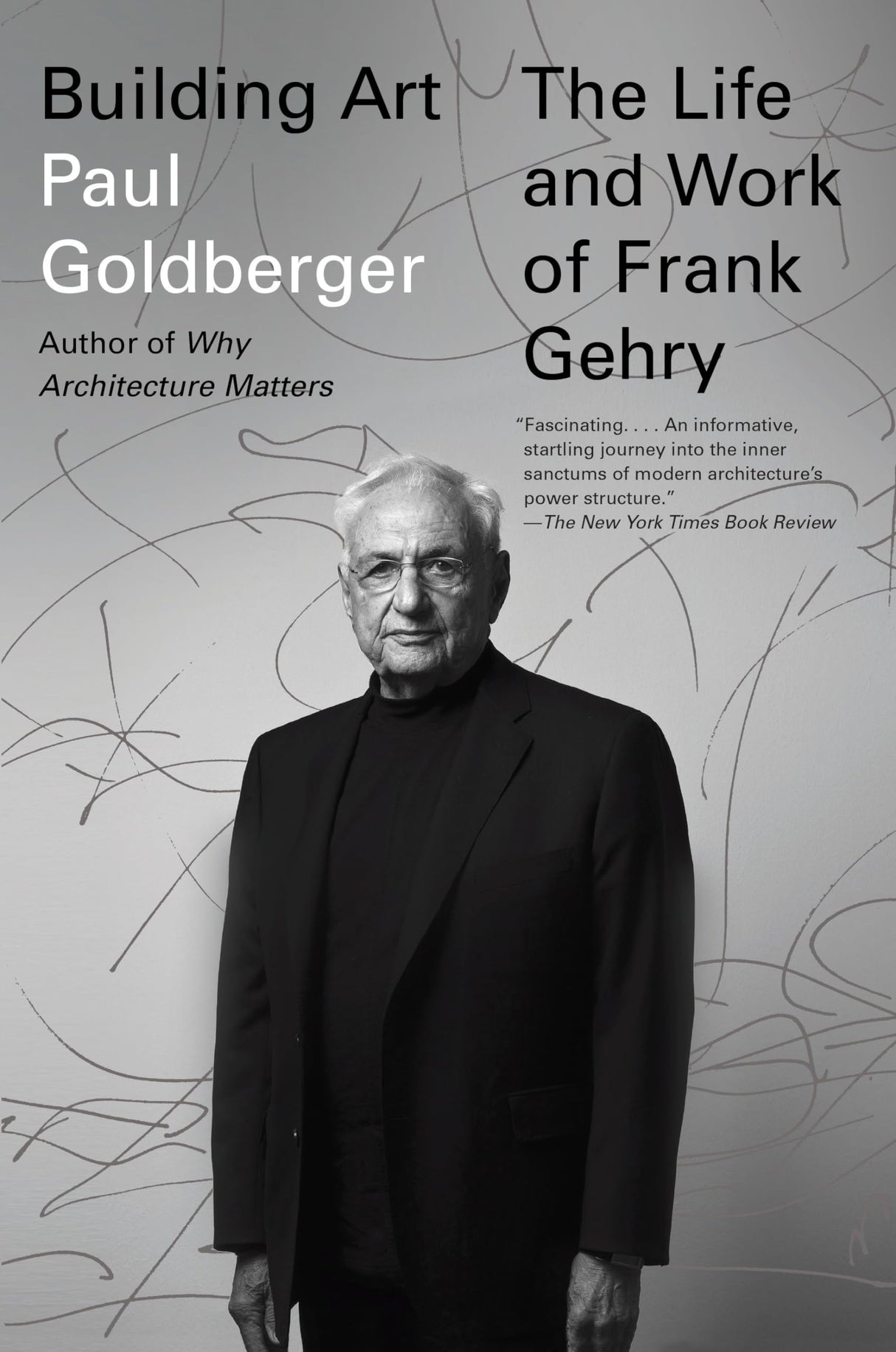 Building Art: The Life and Work of Frank Gehry - Retail Maharaj