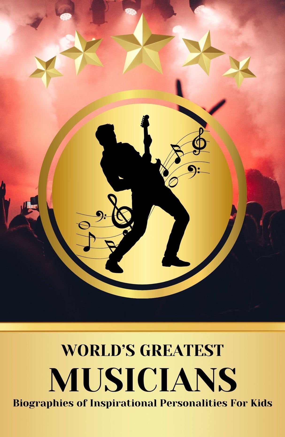 World's Greatest Musicians: Biographies of Inspirational Personalities For Kids - Retail Maharaj