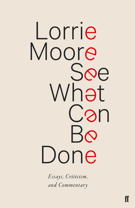See What Can Be Done: Essays, Criticism, and Commentary - Retail Maharaj