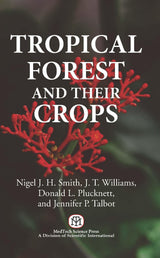 Tropical Forests and Their Crops - Retail Maharaj
