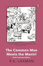 The Common Man Meets the Mantri: Birth Centenary Edition - Retail Maharaj