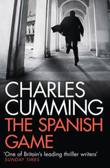 The Spanish Game: The explosive political spy thriller novel - Retail Maharaj