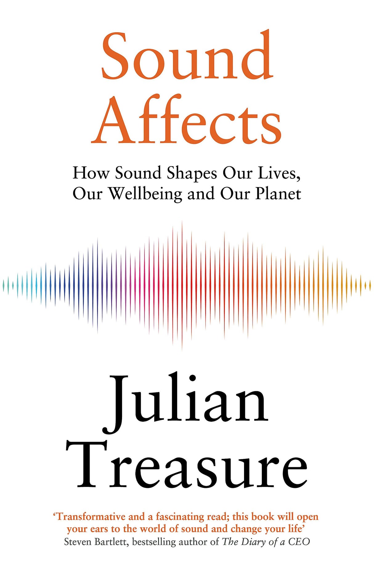 Sound Affects: How Sound Shapes Our Lives, Our Wellbeing and Our Planet - Retail Maharaj