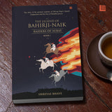 The Legend of Bahirji-Naik: Raiders of Surat (Book I) - Retail Maharaj