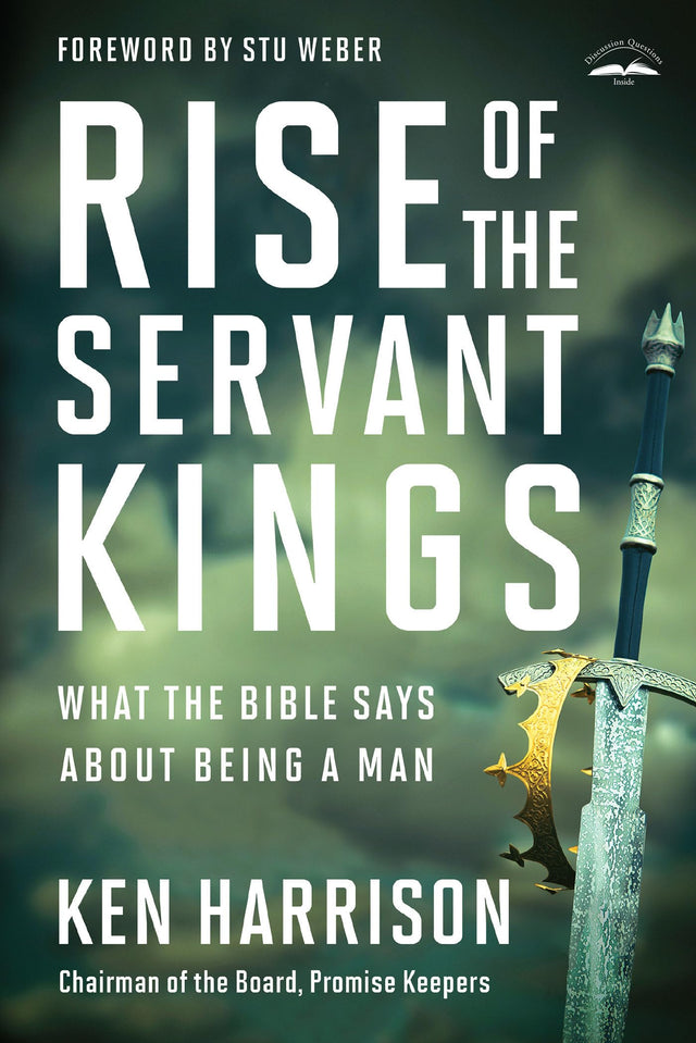 Rise of the Servant Kings: What the Bible Says About Being a Man - Retail Maharaj