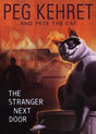 The Stranger Next Door: 1 (Pete the Cat) - Retail Maharaj
