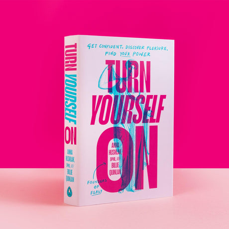 Turn Yourself On: 8 Simple Principles to Find Your Power in the Bedroom and Beyond - Retail Maharaj