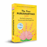 The Four Purusharthas: The Path to Happiness, Success and a Meaningful Life - Retail Maharaj