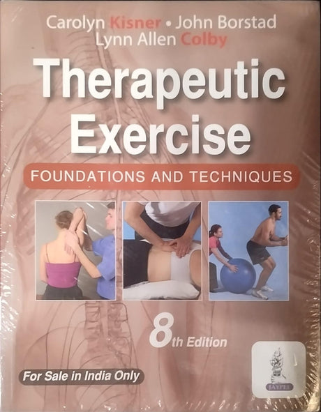 THERAPEUTIC EXERCISE FOUNDATIONS AND TECHNIQUES 8TH EDITION, 2023 - Retail Maharaj