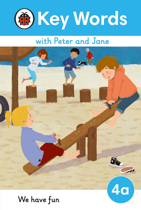 Key Words with Peter and Jane Level 4a – We Have Fun! - Retail Maharaj