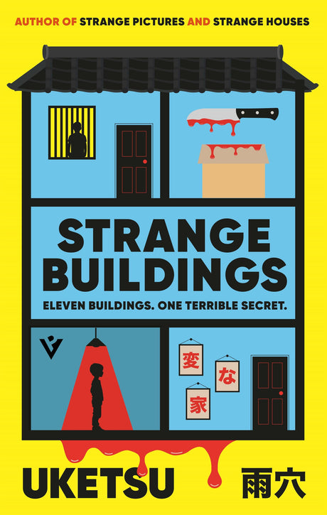 Strange Buildings: A Dark Psychological Mystery Thriller by Uketsu, Bestselling Author of Strange Pictures & Strange Houses - Retail Maharaj