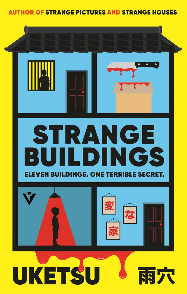 Strange Buildings: A Dark Psychological Mystery Thriller by Uketsu, Bestselling Author of Strange Pictures & Strange Houses - Retail Maharaj