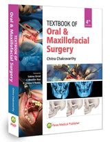 Textbook of Oral & Maxillofacial Surgery (4th Edition 2023) [paperback] Chitra Chakravarthy [Jul 11, 2023]… - Retail Maharaj