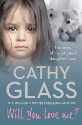 Will You Love Me?: The story of my adopted daughter Lucy - Retail Maharaj