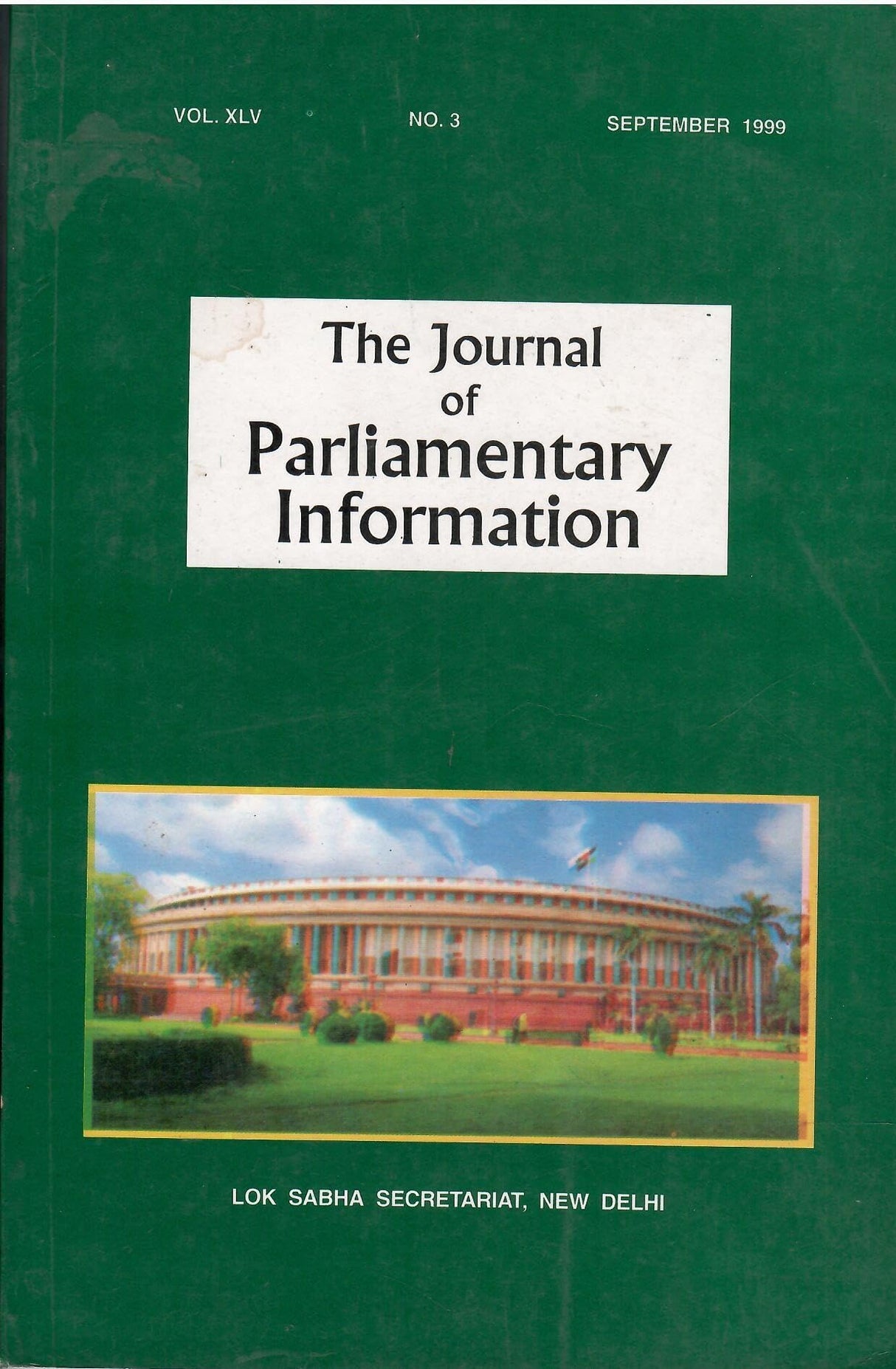 The Journal Of Parliamentary Information ( Vol XLV - September 1999 No.3)