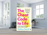 The Cheat Code to Life: The Real-World Guide to Living Smarter, Healthier & Happier - Retail Maharaj