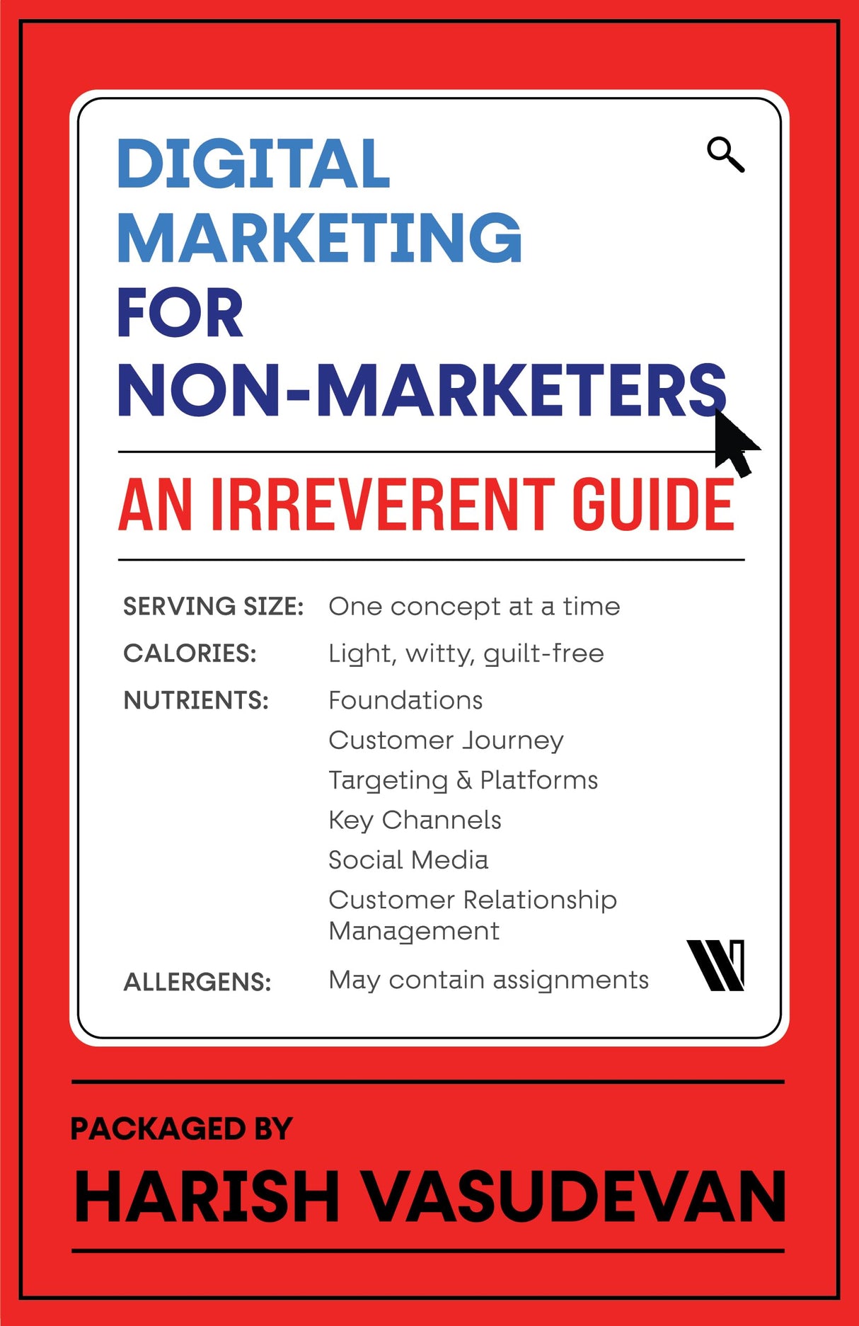Digital Marketing for Non-Marketers: An Irreverent Guide - Retail Maharaj