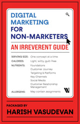 Digital Marketing for Non-Marketers: An Irreverent Guide - Retail Maharaj