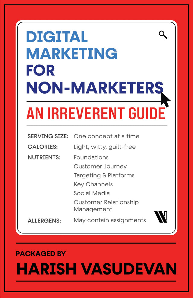Digital Marketing for Non-Marketers: An Irreverent Guide - Retail Maharaj