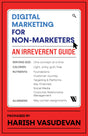 Digital Marketing for Non-Marketers: An Irreverent Guide - Retail Maharaj