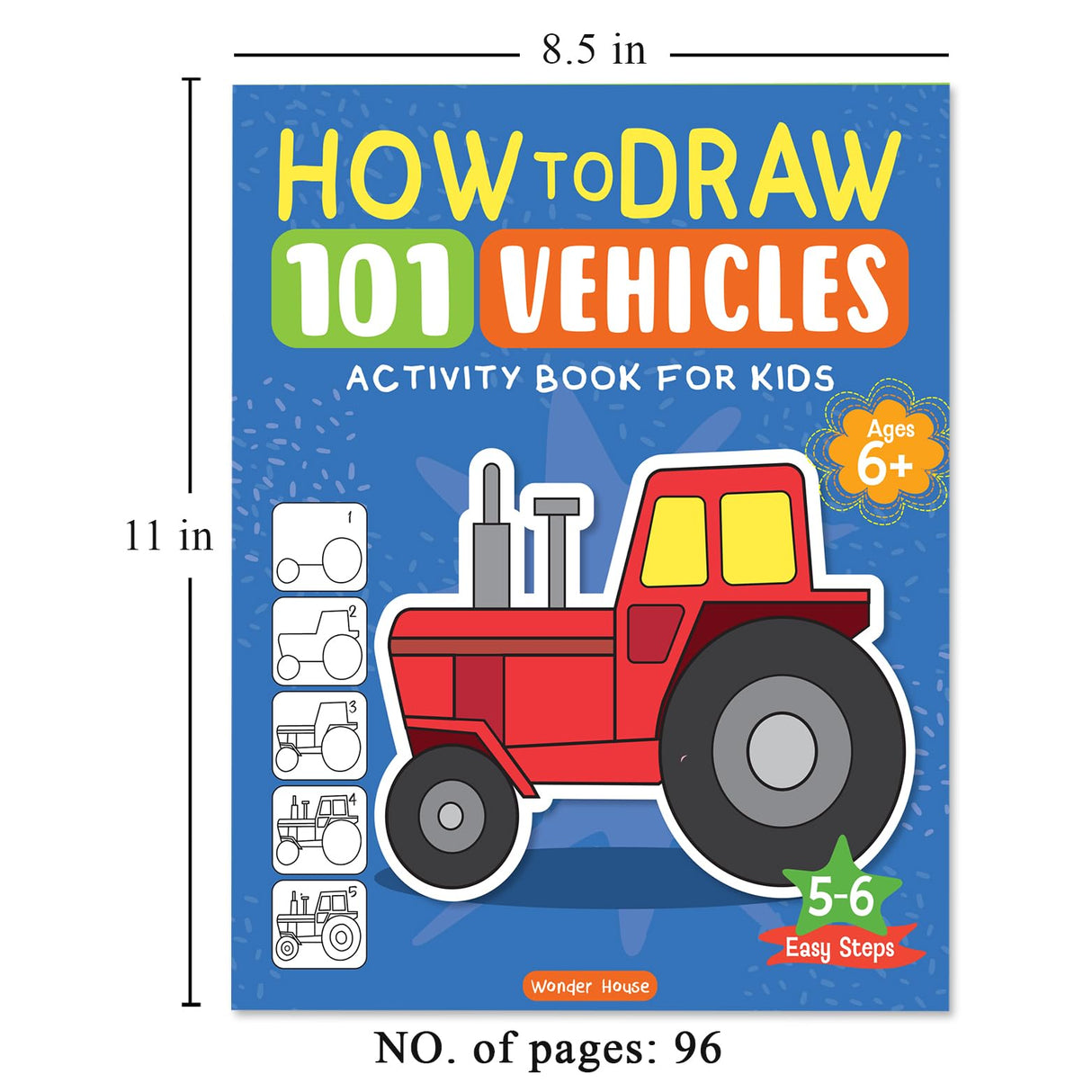 How to Draw: 101 Vehicles | Step-by-Step Drawing Activity Book for Kids | Ages 5+ | Boost Creativity & Motor Skills with Cars, Trucks & More - Retail Maharaj