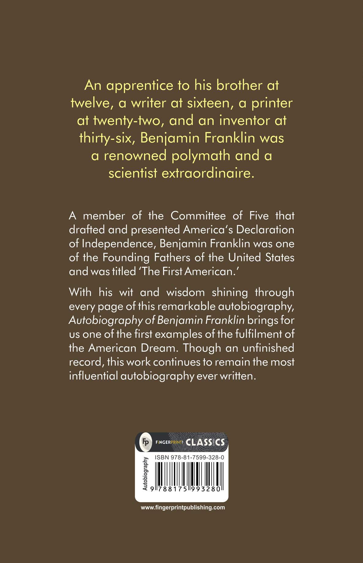 The Autobiography of Benjamin Franklin: Founding Father's Life Story | American Statesman | Enlightenment Thinker | Self-Made Man | Historical Memoir | Revolutionary Era - Retail Maharaj