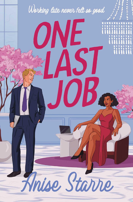 One Last Job A swoony and steamy workplace romance - Retail Maharaj