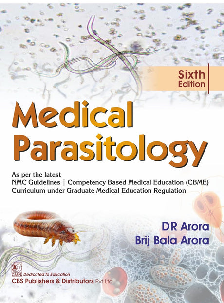 Medical Parasitology, 6/e | As per the latest NMC Guidelines | Competency Based Medical Education (CBME) Curriculum under Graduate Medical Education Regulation (PB 2026) - Retail Maharaj