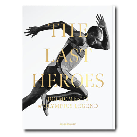 The Last Heroes: 100 moments of Olympics Legend - Retail Maharaj