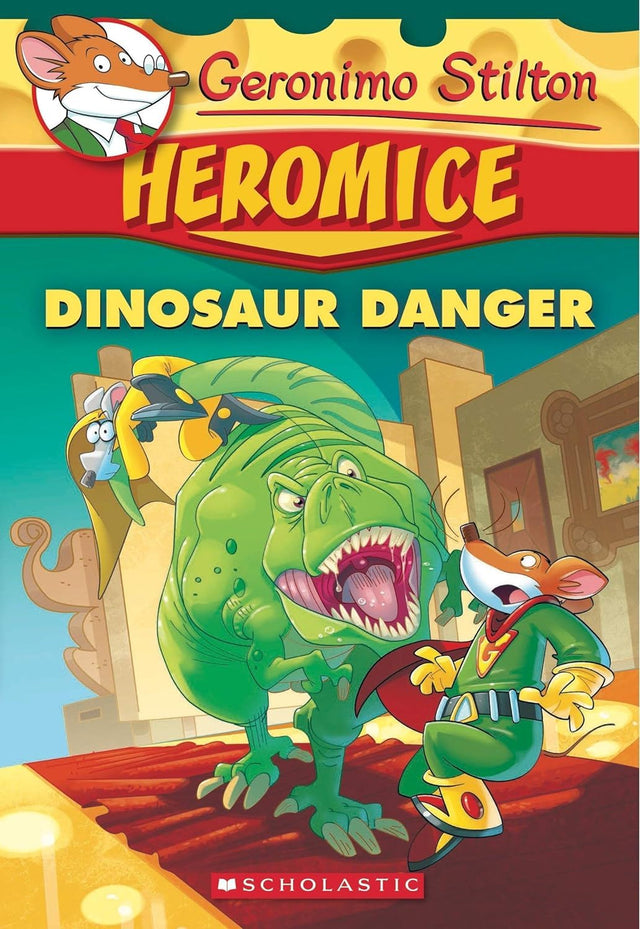 Geronimo Stilton Heromice #6: Dinosaur Danger - Retail Maharaj