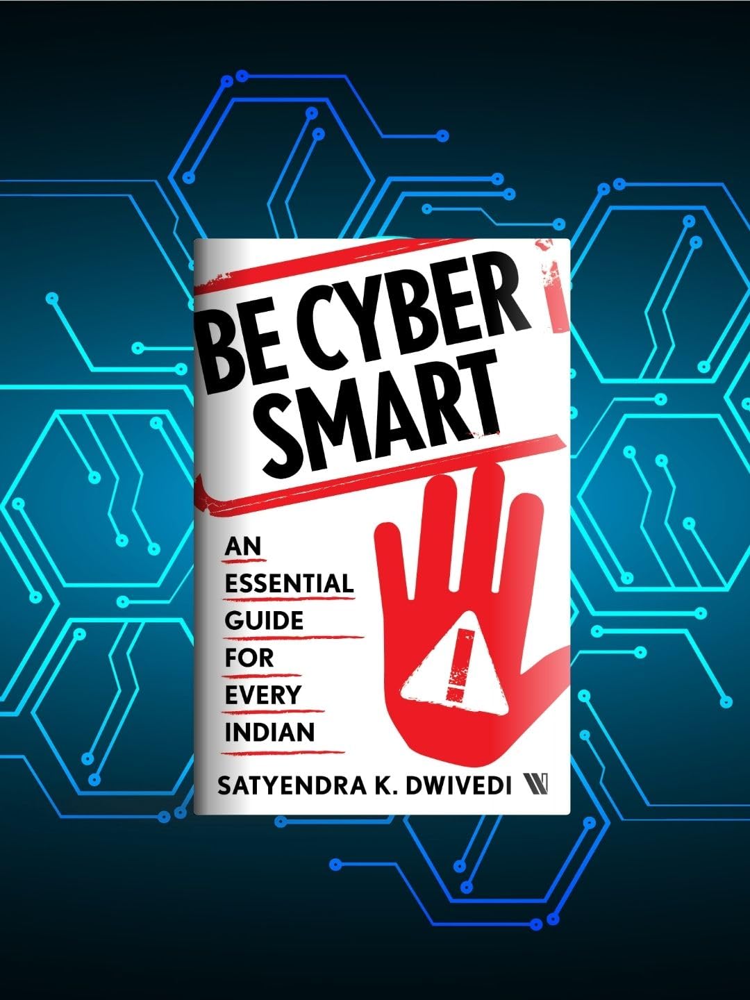 Be Cyber Smart: An Essential Guide for Every Indian - Retail Maharaj