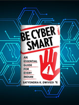 Be Cyber Smart: An Essential Guide for Every Indian - Retail Maharaj