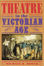 Theatre in the Victorian Age (Cambridge Musical Texts and Monographs) - Retail Maharaj