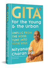 Gita for the Young and the Urban: Unplug from the Noise, Tune into Your Soul - Retail Maharaj