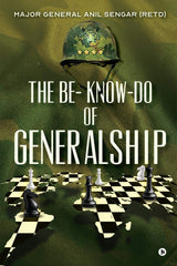 The Be- Know-Do of Generalship - Retail Maharaj