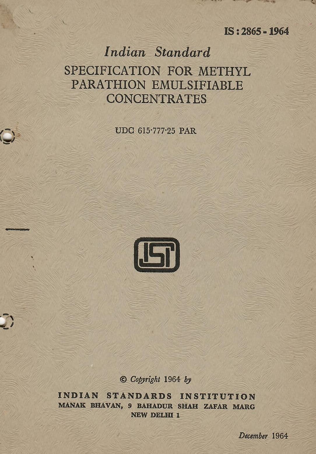 IS : 2865-1964 - Specification for Methyl Parathion Emulsifiable Concentrates [Paperback] Indian Standards Institution