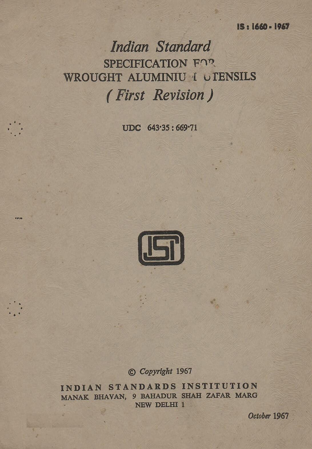 IS : 1660-1967 - Specification for Wrought Aluminium Utensils (First Revision) [Paperback] Indian Standards Institution