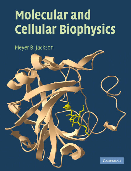 Molecular and Cellular Biophysics - Retail Maharaj