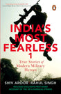 India’s Most Fearless: True Stories Of Modern Military Heroes | War Stories - Retail Maharaj