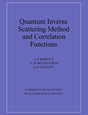 Quantum Inverse Scattering Method and Correlation Functions (Cambridge Monographs on Mathematical Physics) - Retail Maharaj