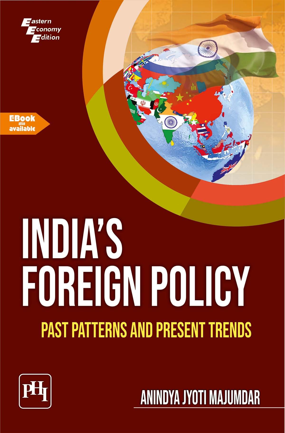INDIA’S FOREIGN POLICY : PAST PATTERNS AND PRESENT TRENDS (Textbook) - Retail Maharaj