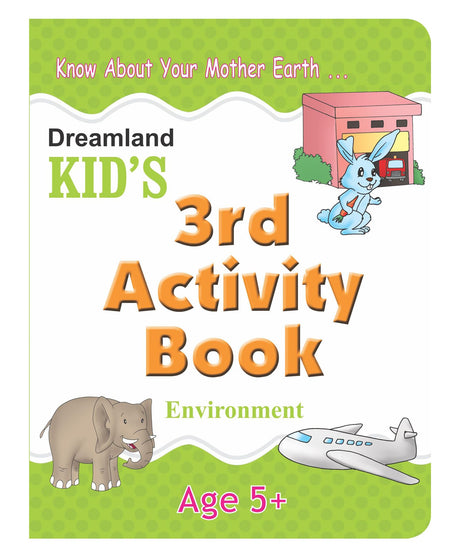 Kid’s 3rd Activity Book – Environment for Age 5+ | 64 Pages with 50+ Activities on Nature, Body Parts, Good Habits, Cleanliness, Puzzles & More | Colourful Pages to Build Observation, Thinking & Knowledge Skills in Children - Retail Maharaj