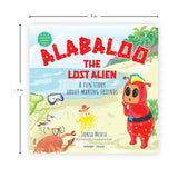 Alabaloo: The Lost Alien [The Always Happy Series] - A Fun Story About Making Friends | Age Group: 5+ | Engaging Children’s Illustrated Picture Book with Important Life Lessons | Heartwarming Story of Friendship and Adventure | Vibrant Illustrations with - Retail Maharaj