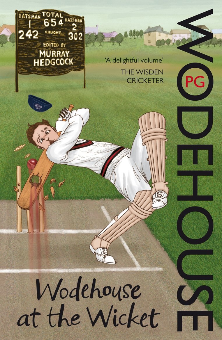 Wodehouse At The Wicket: A Cricketing Anthology - Retail Maharaj
